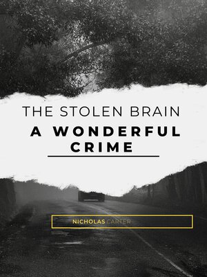 cover image of The Stolen Brain--A Wonderful Crime